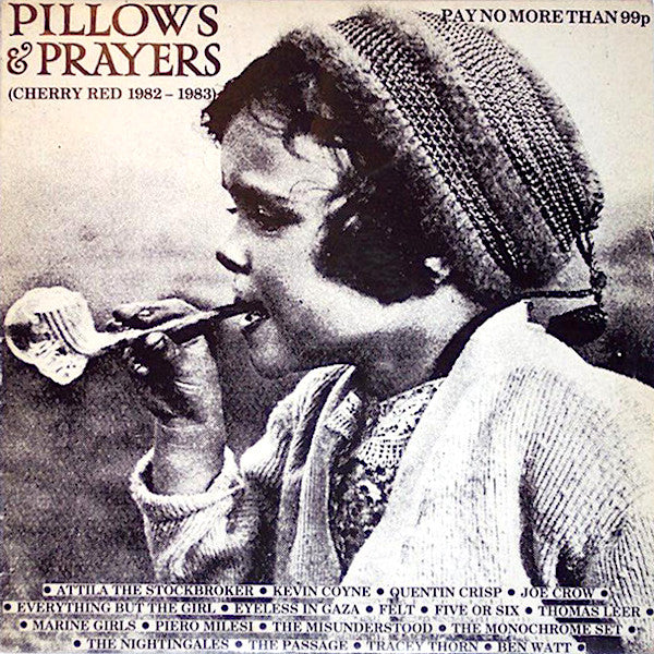 Various Artists | Pillows & Prayers: Cherry Red 1982 - 1983 (Comp.) | Album