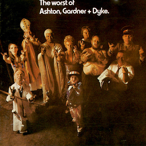 Ashton Gardner & Dyke | The Worst of Ashton Gardner & Dyke | Album
