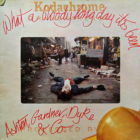 Ashton Gardner & Dyke | What a Bloody Long Day It's Been | Album