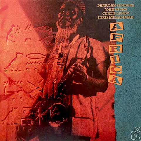 Pharoah Sanders | Africa (w/ John Hicks, Curtis Lundy & Idris Muhammad) | Album
