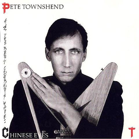 Pete Townshend | All The Best Cowboys Have Chinese Eyes | Album