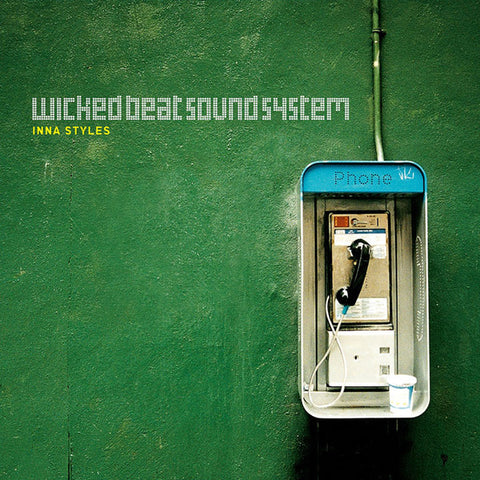 Wicked Beat Sound System | Inna Styles | Album