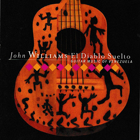 John Williams | El Diablo Suelto - Guitar Music of Venezuela | Album