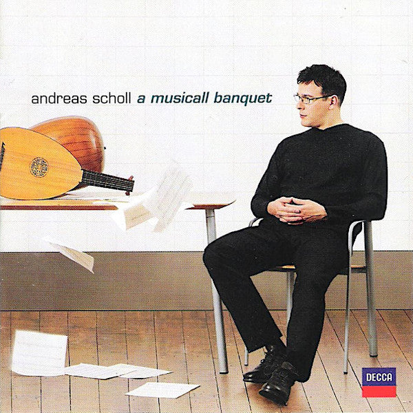 Andreas Scholl | A Musicall Banquet | Album