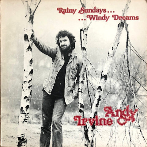 Andy Irvine | Rainy Sundays.. Windy Dreams | Album