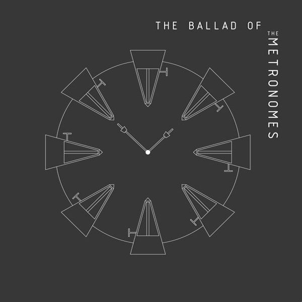 Metronomes | The Ballad of the Metronomes (Comp.) | Album