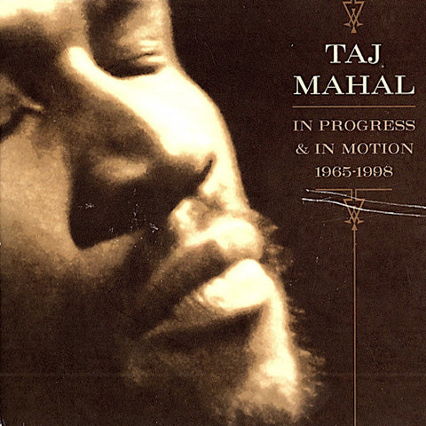 Taj Mahal | In Progress & In Motion 1965-1998 (Comp.) | Album