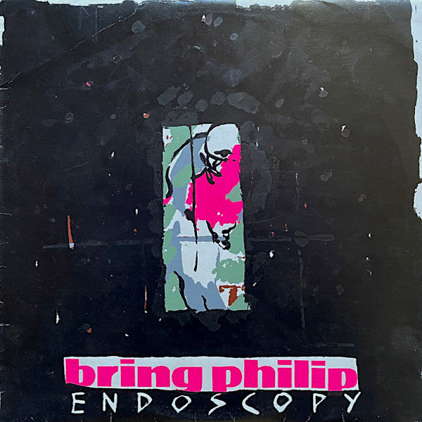 Bring Philip | Endoscopy (EP) | Album