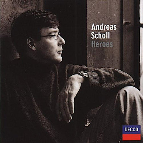 Andreas Scholl | Heroes: Handel, Gluck & Mozart | Album