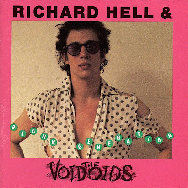Richard Hell & The Voidoids | Blank Generation | Album