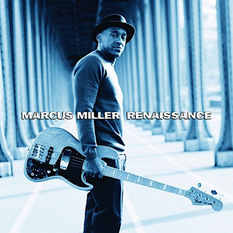 Marcus Miller | Renaissance | Album