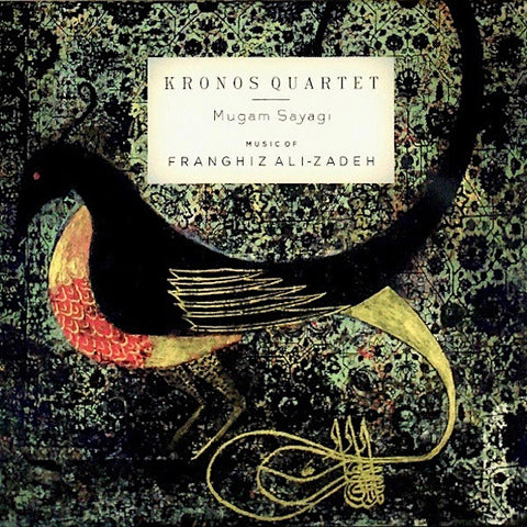 Kronos Quartet | Mugam sayagi: Music of Franghiz Ali-Zadeh | Album