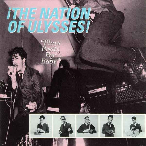 The Nation of Ulysses | Plays Pretty for Baby | Album