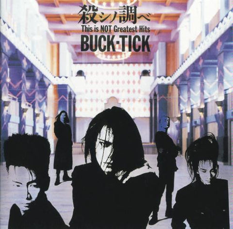 Buck-Tick | This Is NOT Greatest Hits | Album