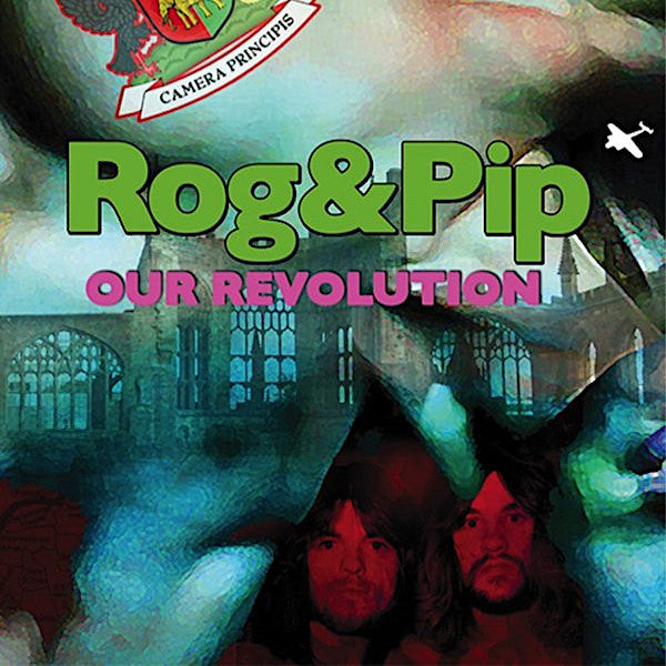 Rog & Pip | Our Revolution (Arch.) | Album