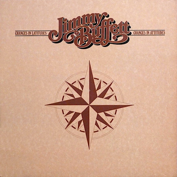 Jimmy Buffett | Changes in Latitudes, Changes in Attitudes | Album