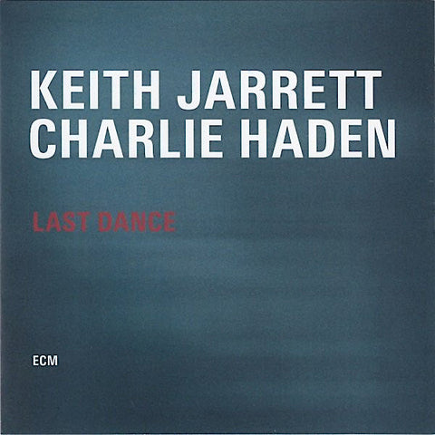 Keith Jarrett & Charlie Haden | Last Dance | Album