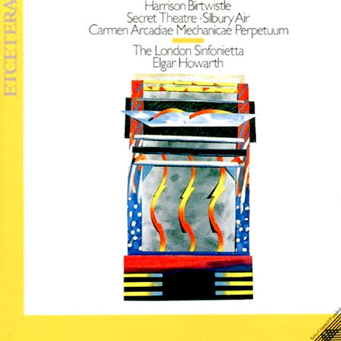 Harrison Birtwistle | Secret Theatre & Silbury Air (w/ London Sinfonietta) | Album