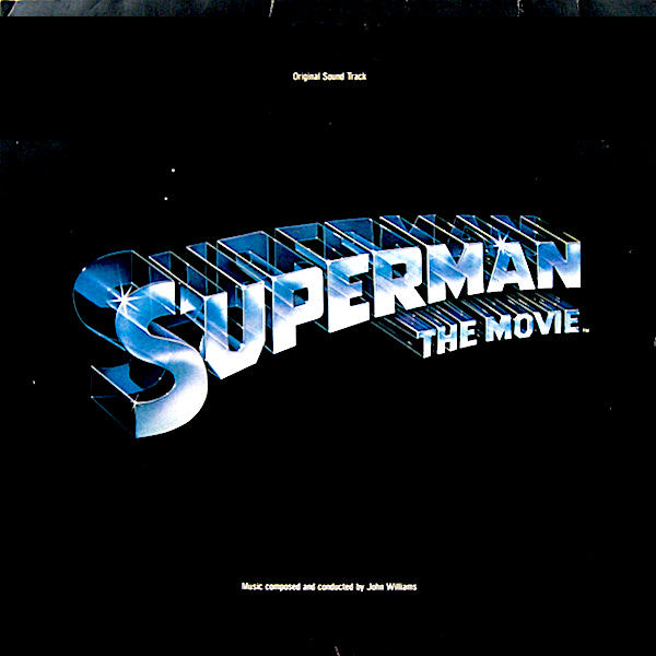 John T Williams | Superman the Movie (Soundtrack) | Album