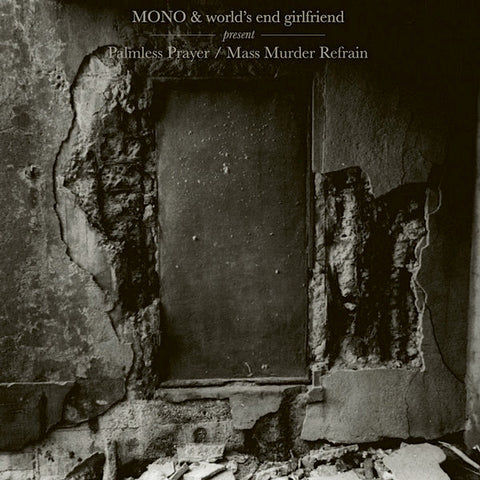 World's End Girlfriend | Palmless Prayer / Mass Murder Refrain (w/ Mono) | Album