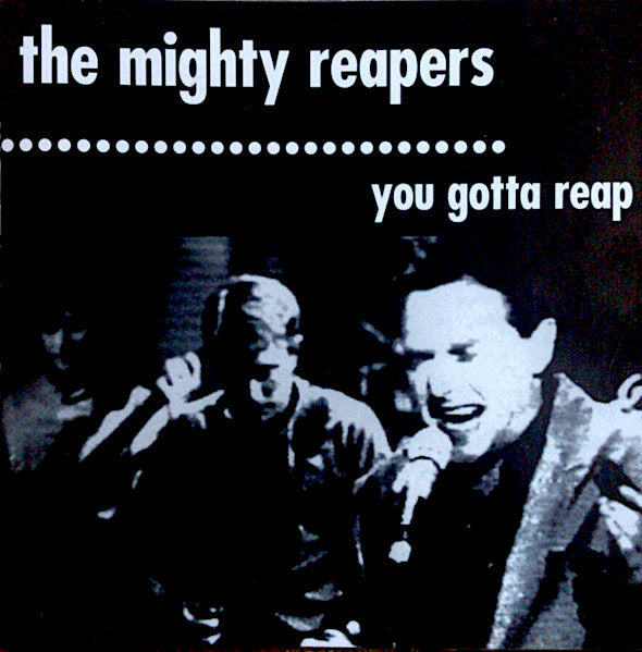 The Mighty Reapers | You Gotta Reap | Album