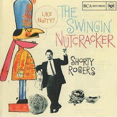 Shorty Rogers | The Swingin' Nutcracker | Album