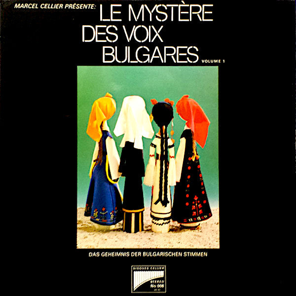 Le Mystère Des Voix Bulgares | Le Mystère Des Voix Bulgares | Album