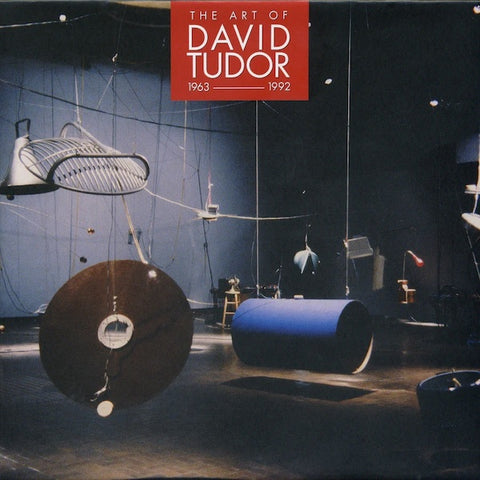 David Tudor | The Art of David Tudor 1963-1992 (Comp.) | Album