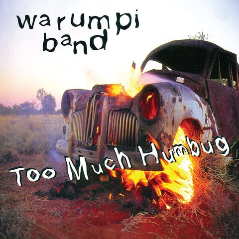 Warumpi Band | トゥー・マッチ・ハムバグ | アルバム