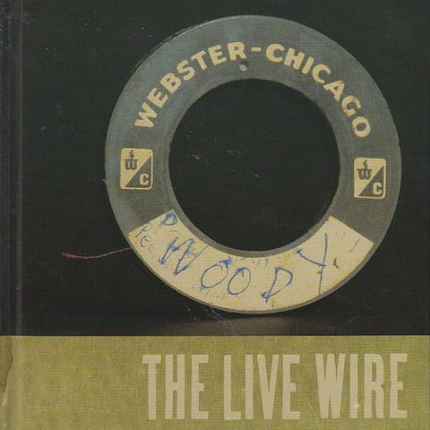 Woody Guthrie | The Live Wire (Arch.) | Album