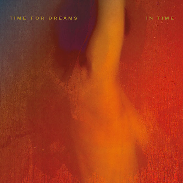 Time For Dreams | In Time | Album