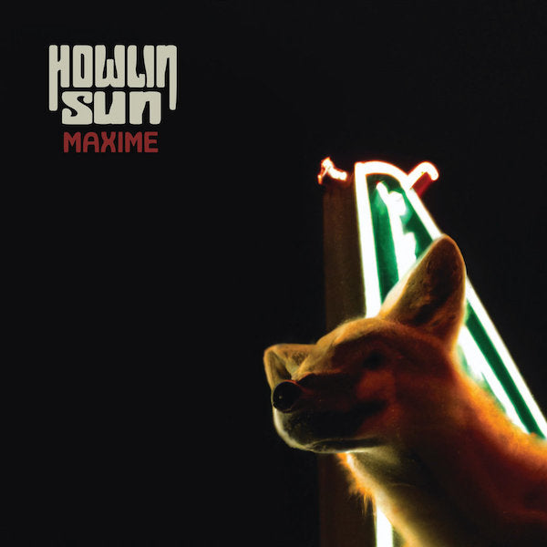 Howlin' Sun | Maxime | Album
