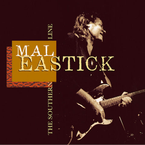 Mal Eastick | The Southern Line | Album