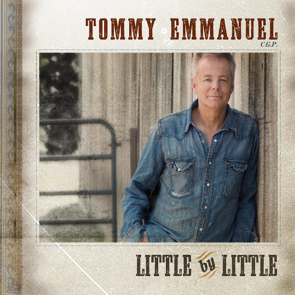 Tommy Emmanuel | Little by Little | Album