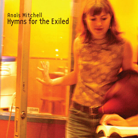 Anaïs Mitchell | Hymnes pour les exilés | Album