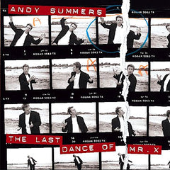 Andy Summers | The Last Dance of Mr. X | Album