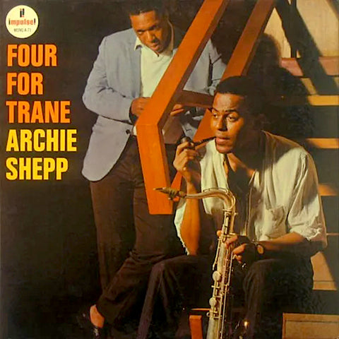 Archie Shepp | Four for Trane | Album