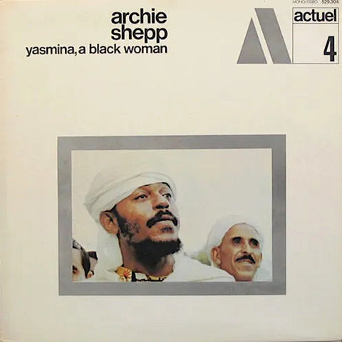 Archie Shepp | Yasmina, A Black Woman | Album