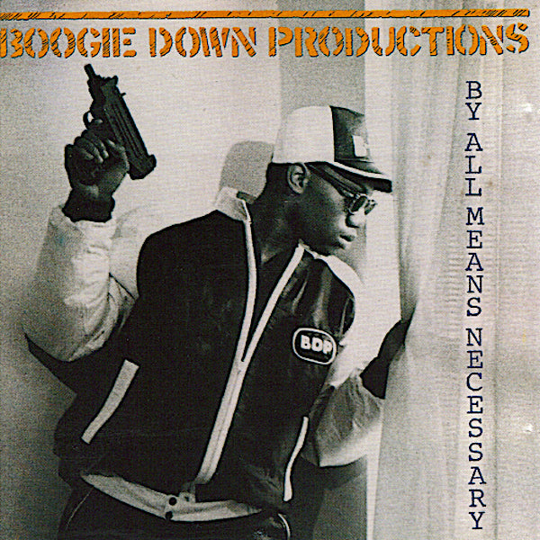 Boogie Down Productions | By All Means Necessary | Album