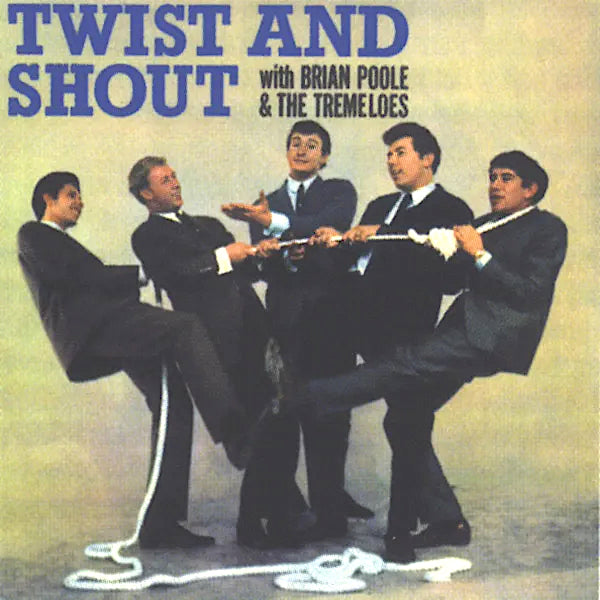 The Tremeloes | Twist and Shout (w/ Brian Poole) | Album