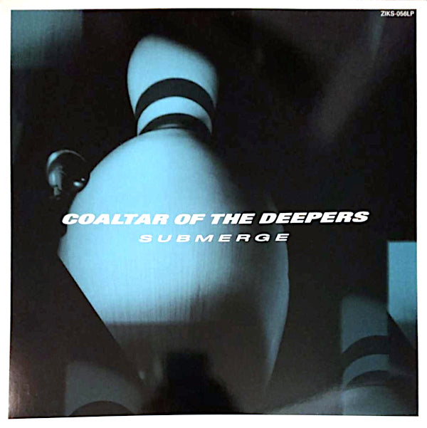 Coaltar of the Deepers | Submerge | Album