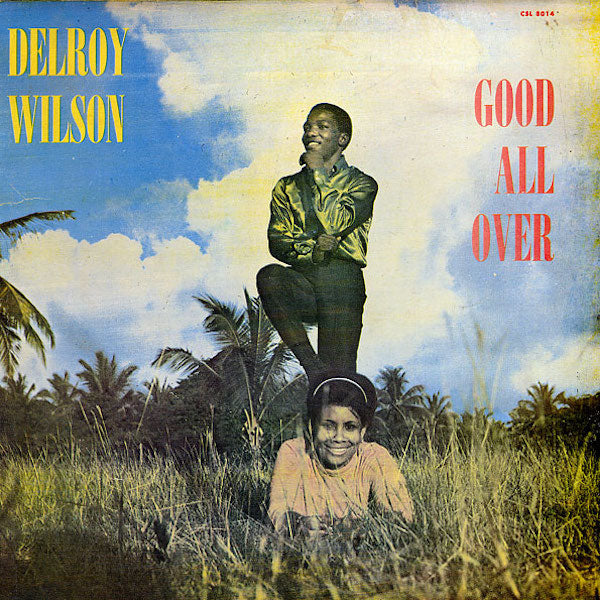 Delroy Wilson | Good All Over | Album