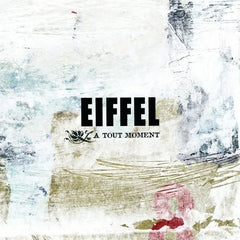 Eiffel | À tout moment | Album