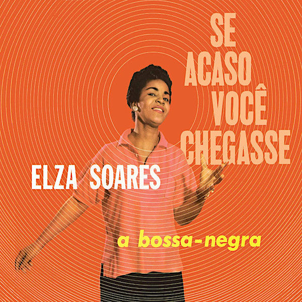 Elza Soares | Si vous êtes à ce moment-là, vous êtes en colère | Album