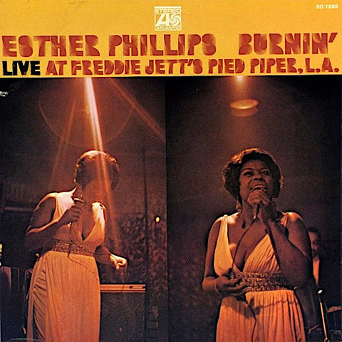 Esther Phillips | Burnin': Live at Freddie Jett's Pied Piper, L.A. | Album