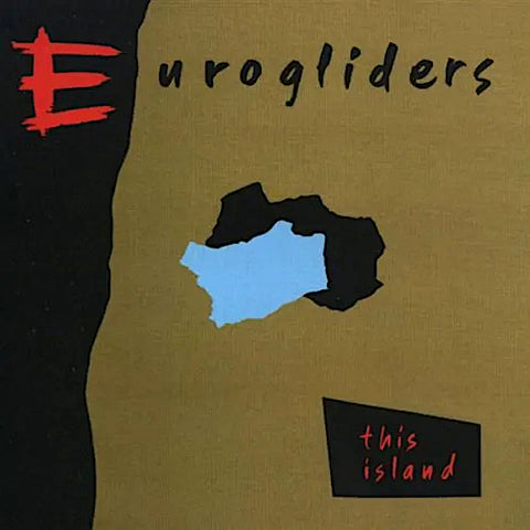 Eurogliders | This Island | Album