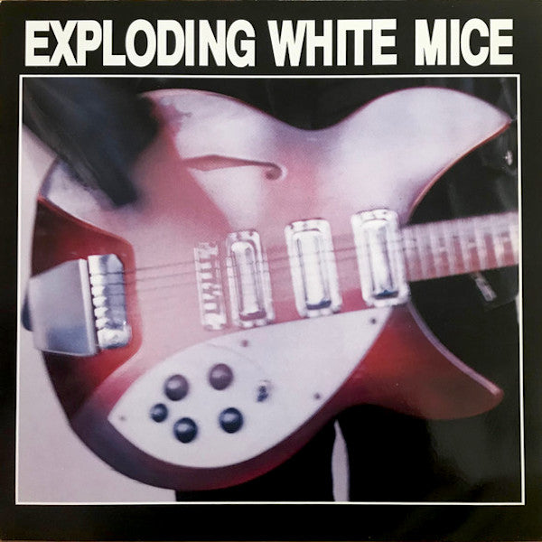 Exploding White Mice | Exploding White Mice | Album – Artrockstore