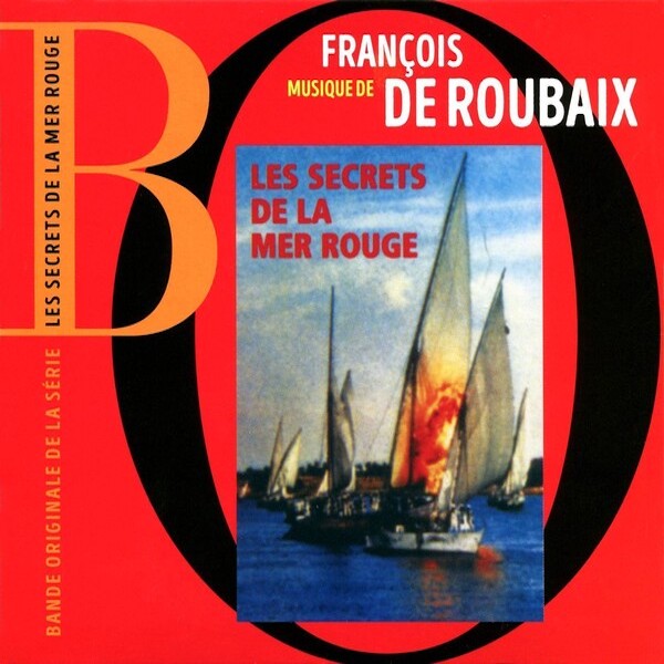 François de Roubaix | Les secrets de la mer rouge (Soundtrack) | Album