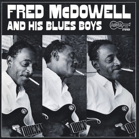 Mississippi Fred McDowell | Fred McDowell and His Blues Boys | Album