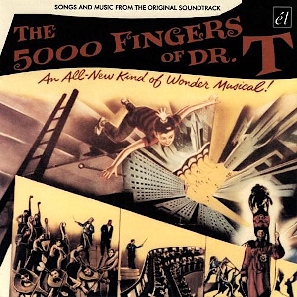 Friedrich Hollaender & Hans J Salter | The 5000 Fingers of Dr. T (Soundtrack) | Album